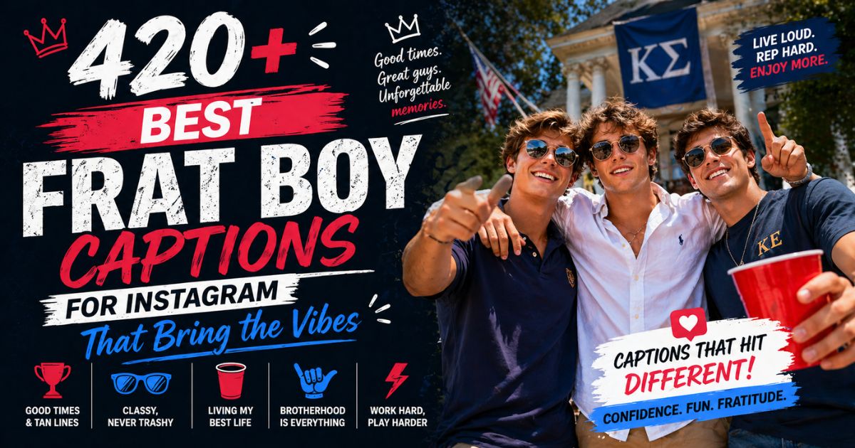 frat boy captions