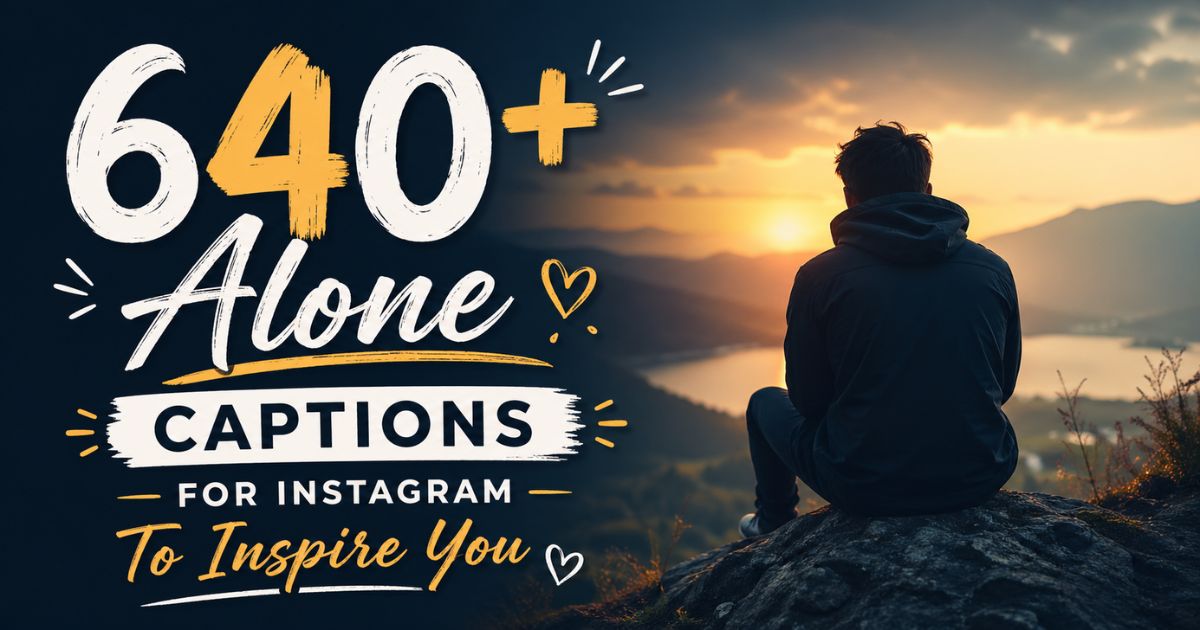 alone captions for instagram