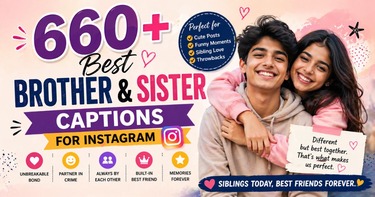 brother and sister captions for instagram