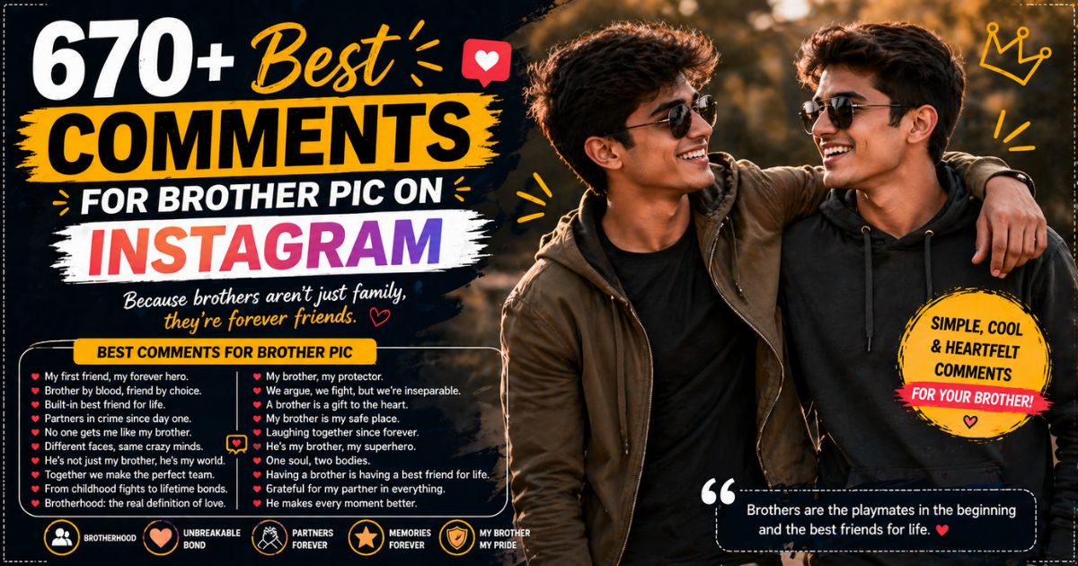 comment for brother pic on instagram