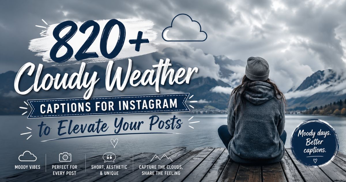 cloudy weather captions for instagram
